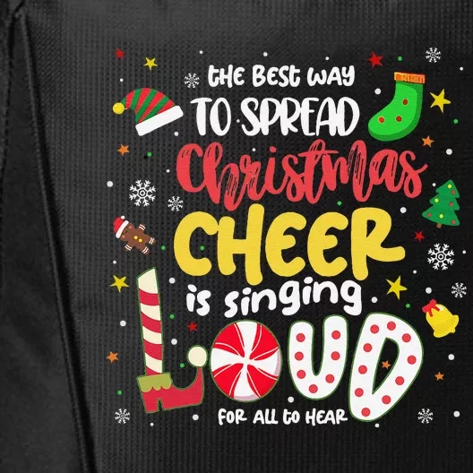 The Best Way To Spread Christmas Cheer Is Singing Loud Xmas City Backpack