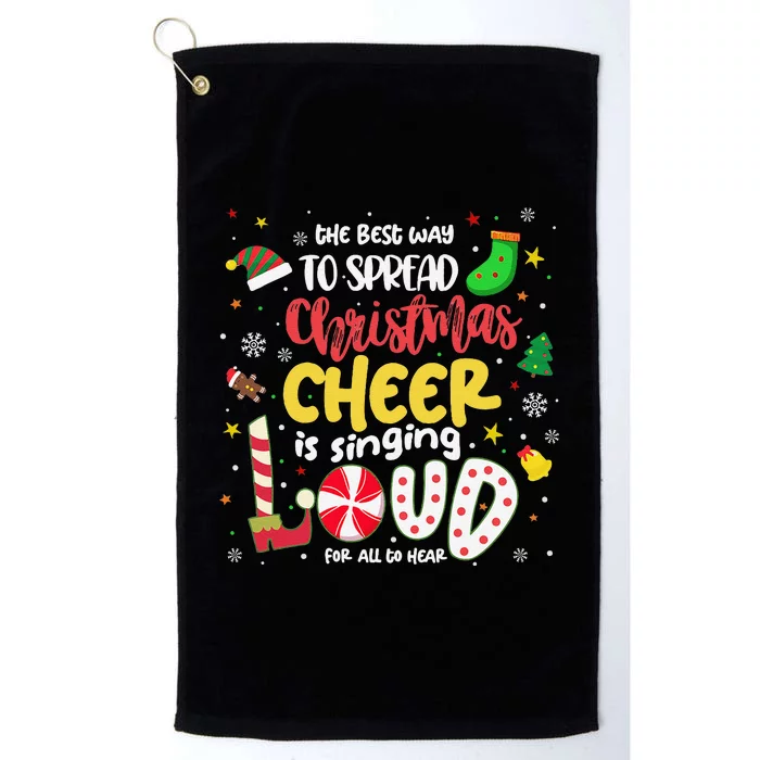 The Best Way To Spread Christmas Cheer Is Singing Loud Xmas Platinum Collection Golf Towel