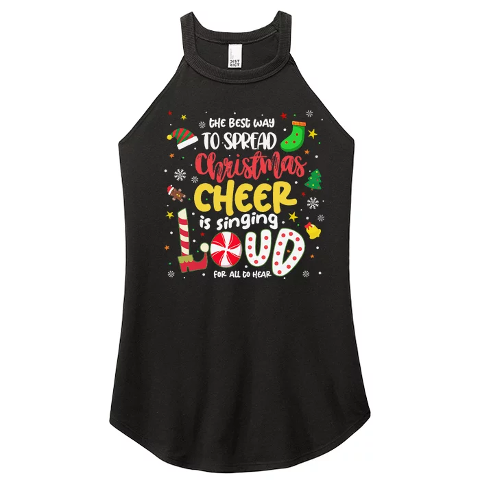 The Best Way To Spread Christmas Cheer Is Singing Loud Xmas Women’s Perfect Tri Rocker Tank