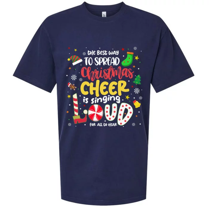 The Best Way To Spread Christmas Cheer Is Singing Loud Xmas Sueded Cloud Jersey T-Shirt