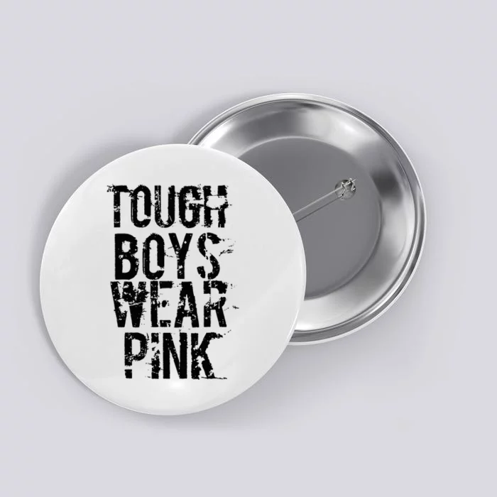 Tough Boy Wear P.I.N..K Button