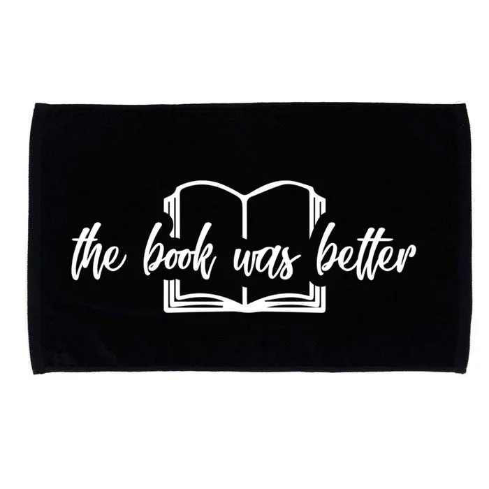 The Book Was Better Funny Reader Gift Microfiber Hand Towel