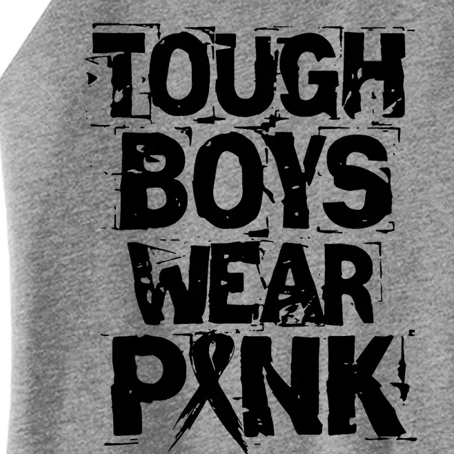 Tough Boy Wear Pink Funny Breast Cancer Awareness Women’s Perfect Tri Rocker Tank