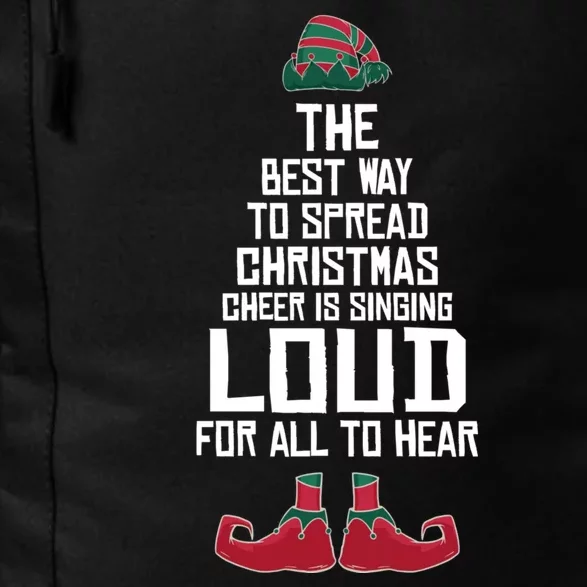 The Best Way To Spread Christmas Cheer Pajama Funny Elf Xmas Daily Commute Backpack