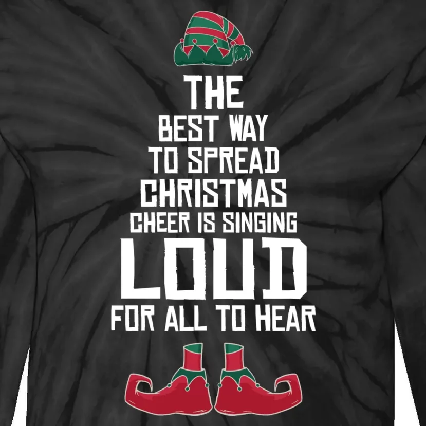 The Best Way To Spread Christmas Cheer Pajama Funny Elf Xmas Tie-Dye Long Sleeve Shirt