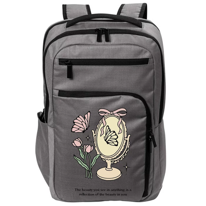 The Beauty You See In Anything Is A Reflection Funny Design Impact Tech Backpack