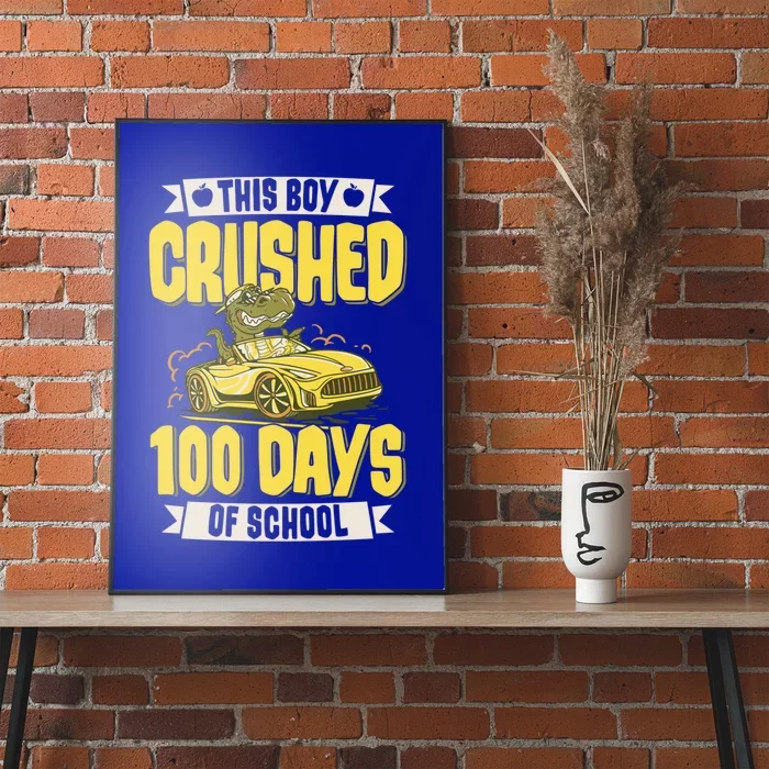 This Crushed 100 Days Of School Kindergarten Saying Gift Poster