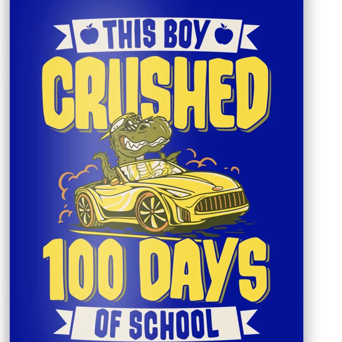 This Crushed 100 Days Of School Kindergarten Saying Gift Poster