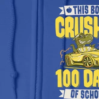 This Crushed 100 Days Of School Kindergarten Saying Gift Full Zip Hoodie