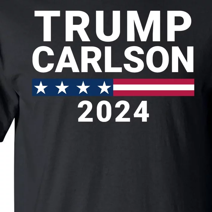 Trump Carlson 2024 President Election Pro America Us Flag Trumpcarlson Campaign Tall T-Shirt