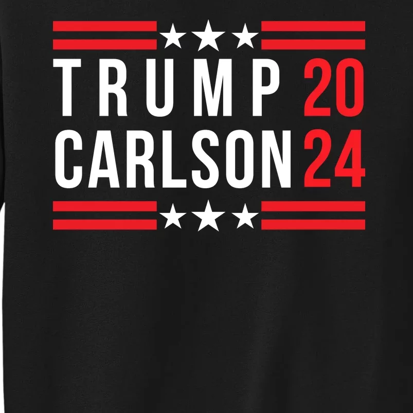 Trump Carlson 2024 Us Flag Pro America President Election Trumpcarlson Campaign Tall Sweatshirt