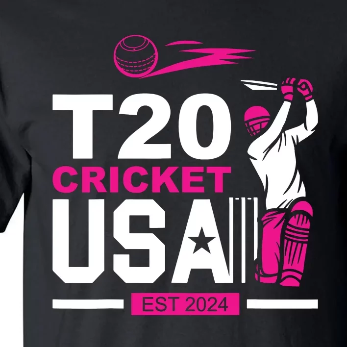 T20 Cricket 2024 Usa Cricket Fans Tall T-Shirt