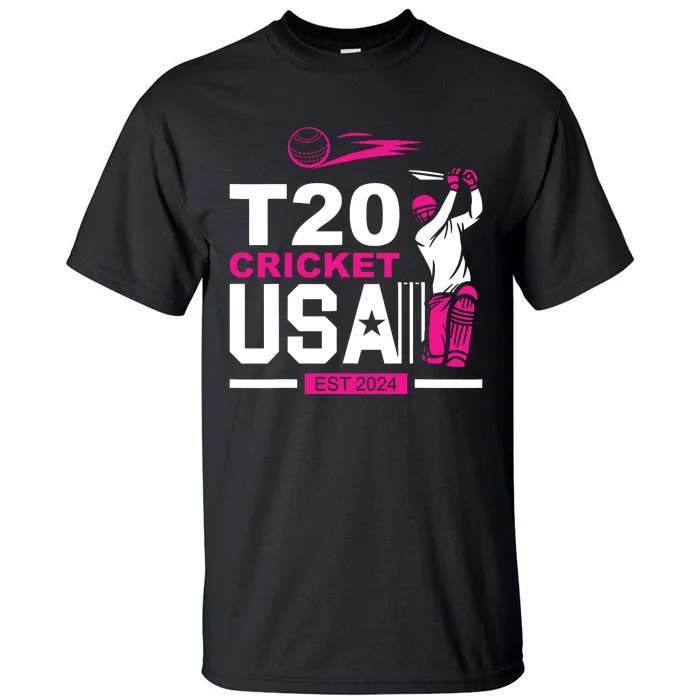 T20 Cricket 2024 Usa Cricket Fans Tall T-Shirt