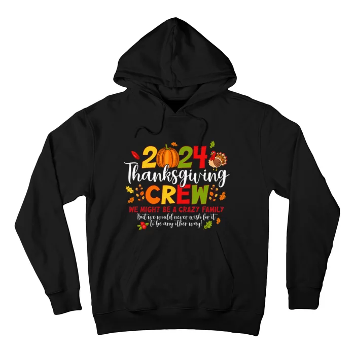 Thanksgiving Crew 2024 Family Matching Fall Autumn Women Hoodie