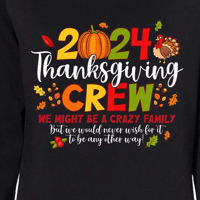 Thanksgiving Crew 2024 Family Matching Fall Autumn Women Womens California Wash Sweatshirt