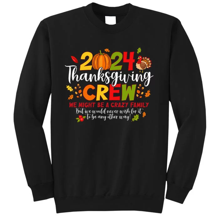 Thanksgiving Crew 2024 Family Matching Fall Autumn Women Tall Sweatshirt