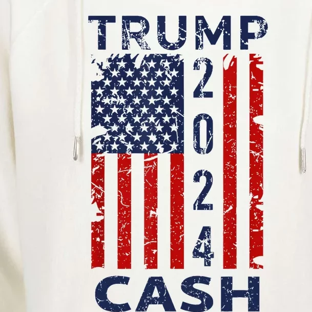 Trump Cash 2024 President Trump Supporter Reelection Womens Funnel Neck Pullover Hood