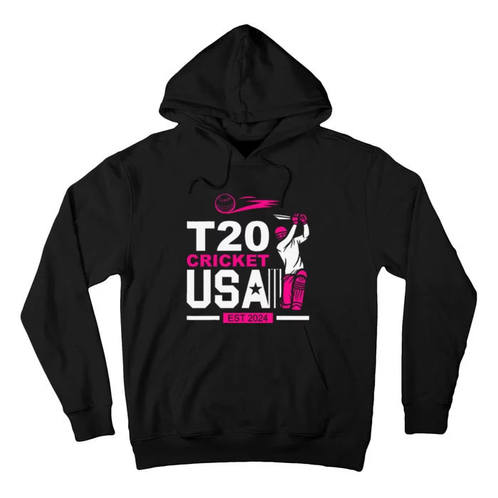 T20 Cricket 2024 Usa Cricket Fans Gift Tall Hoodie