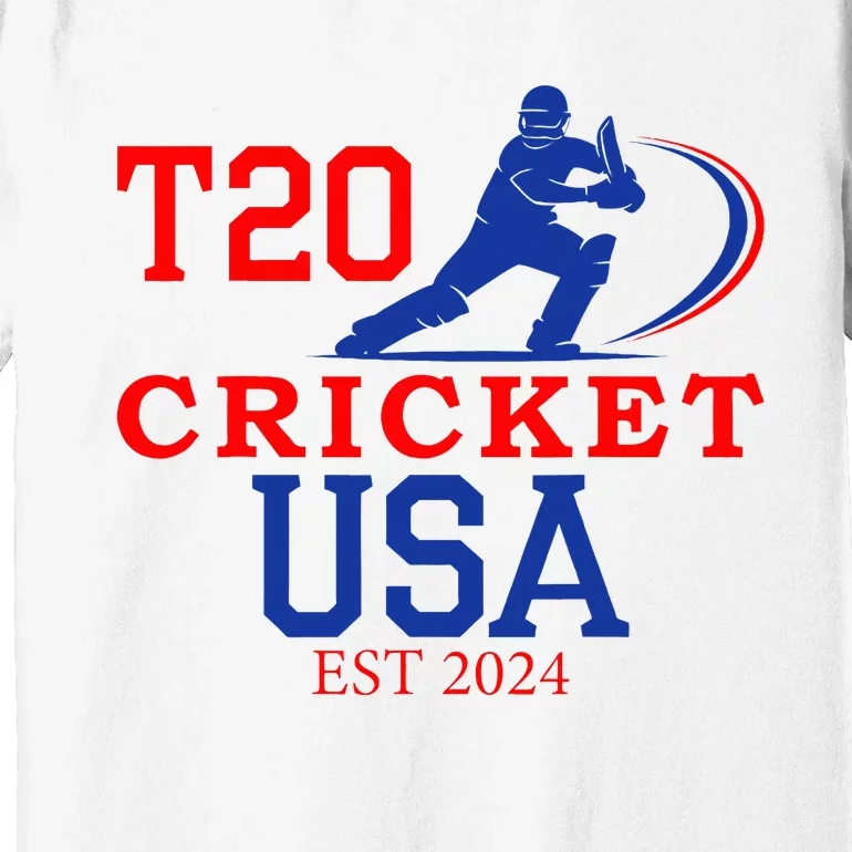 T20 Cricket 2024 Usa Premium T-Shirt