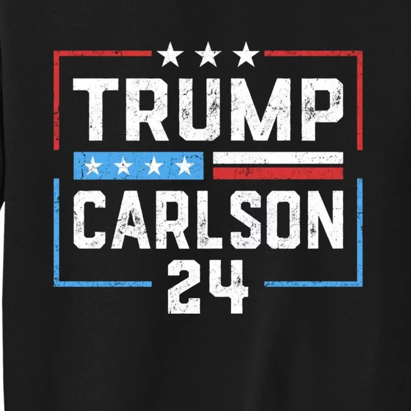 Trump Carlson 2024 President Election Pro America US Flag Tall Sweatshirt