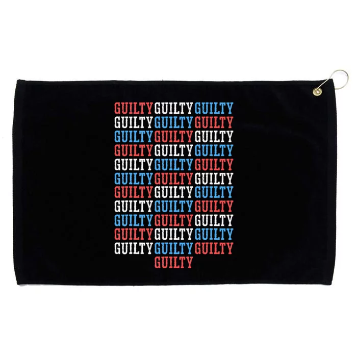 Trump Convicted 34 Felony Crimes Red White Blue Grommeted Golf Towel