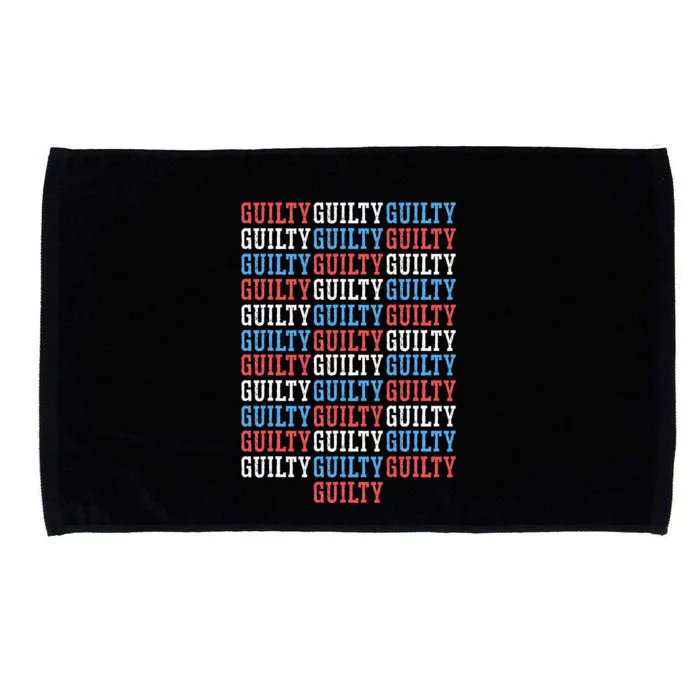 Trump Convicted 34 Felony Crimes Red White Blue Microfiber Hand Towel