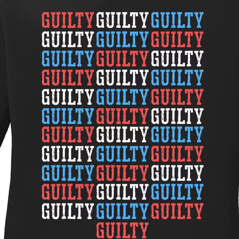 Trump Convicted 34 Felony Crimes Red White Blue Ladies Long Sleeve Shirt