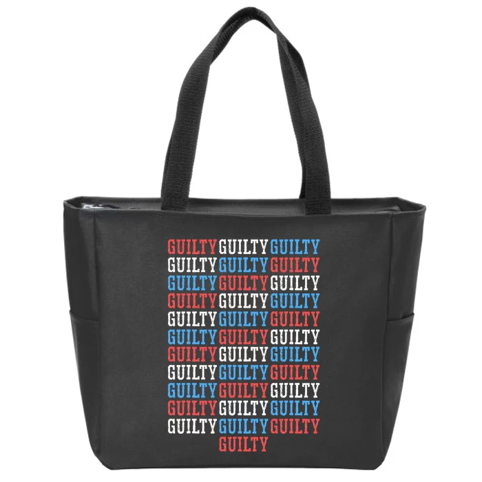 Trump Convicted 34 Felony Crimes Red White Blue Zip Tote Bag