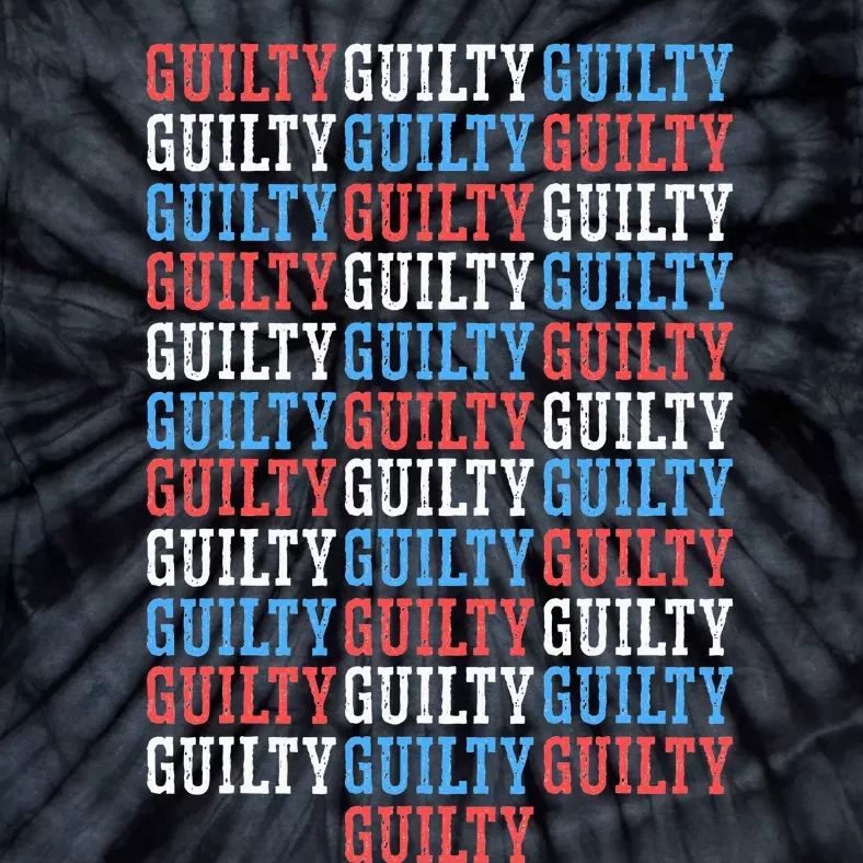 Trump Convicted 34 Felony Crimes Tie-Dye T-Shirt