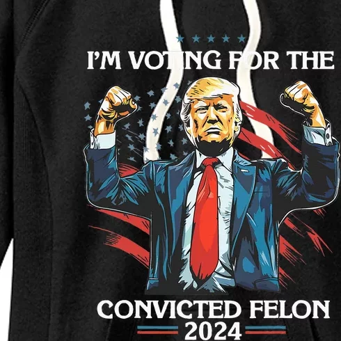 Trump Convict 45 IM Voting For A Convicted Felon Women's Fleece Hoodie