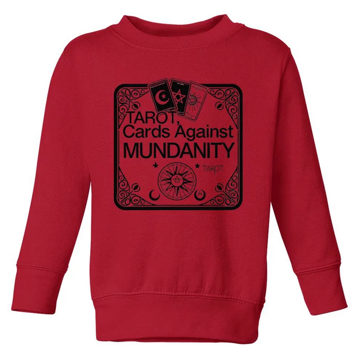 Tarot Cards Against Mundanity! Toddler Sweatshirt