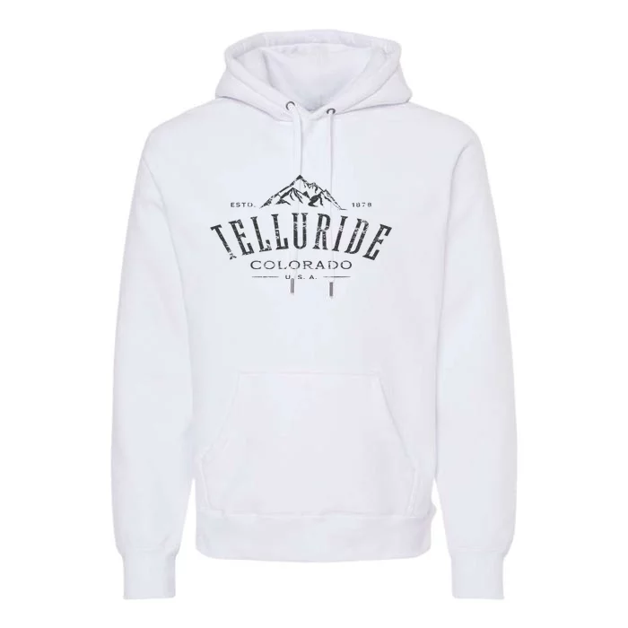 Telluride Colorado Awesome Mountain Design Souvenir Premium Hoodie