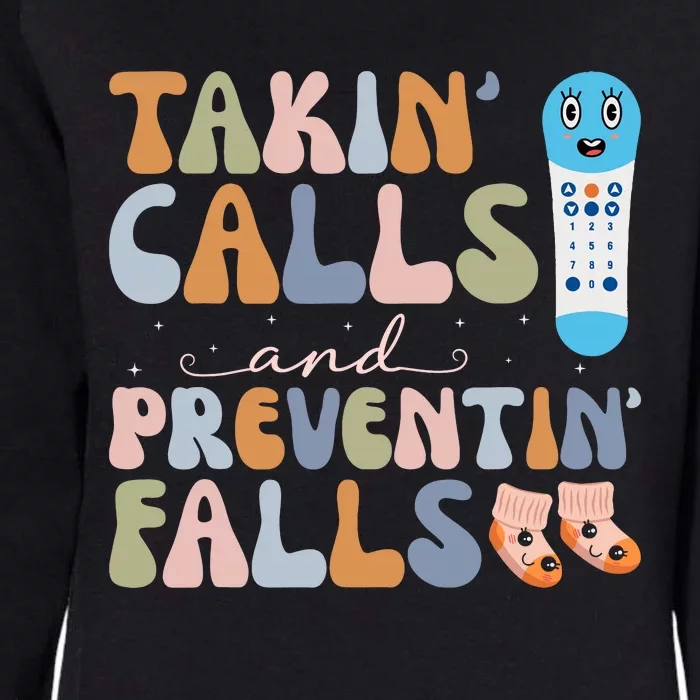 Takin Calls And Preventin Falls Thanksgiving Nurse Womens California Wash Sweatshirt