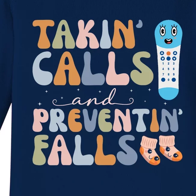 Takin Calls And Preventin Falls Thanksgiving Nurse Baby Long Sleeve Bodysuit