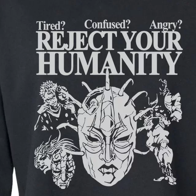 Tired Confused Angry Reject Your Humanity Cropped Pullover Crew