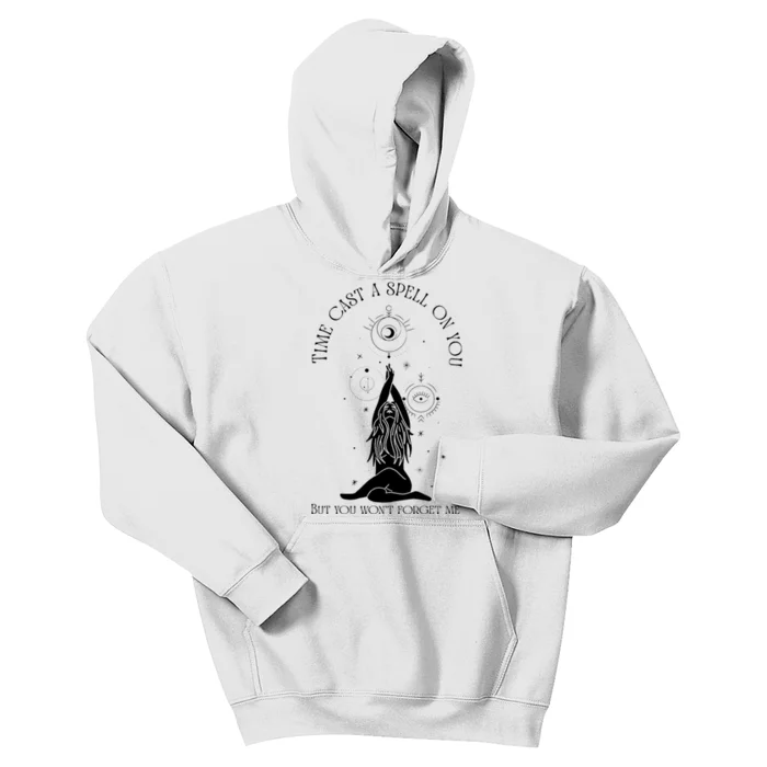 Time Cast A Spell On You But You WonT Forget Me Kids Hoodie