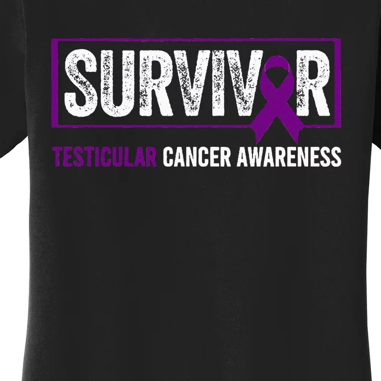 Testicular Cancer Awareness Testicular Cancer Survivor Women's T-Shirt