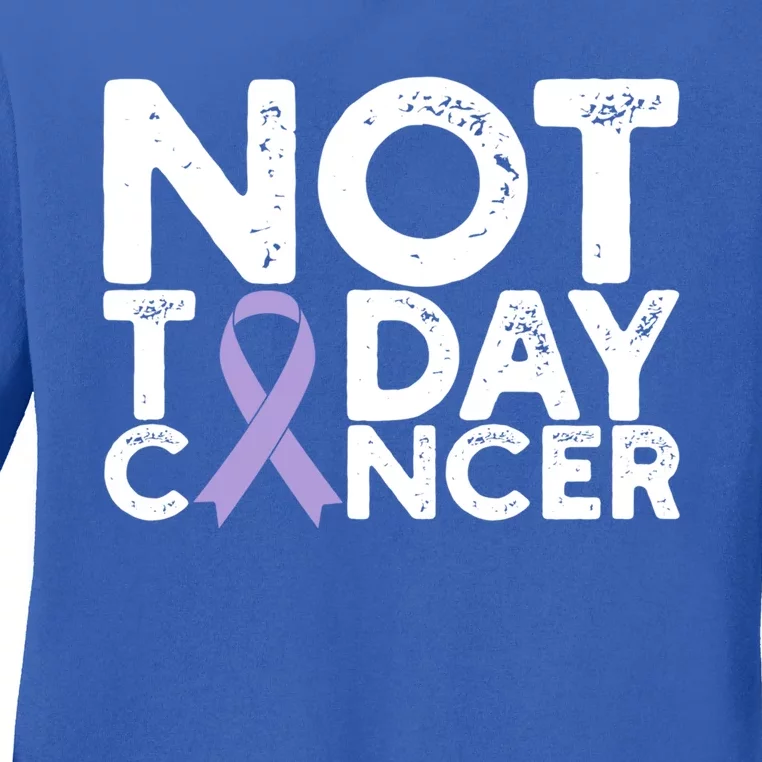 Testicular Cancer Awareness Not Today Cancer Purple Ribbon Gift Ladies Long Sleeve Shirt