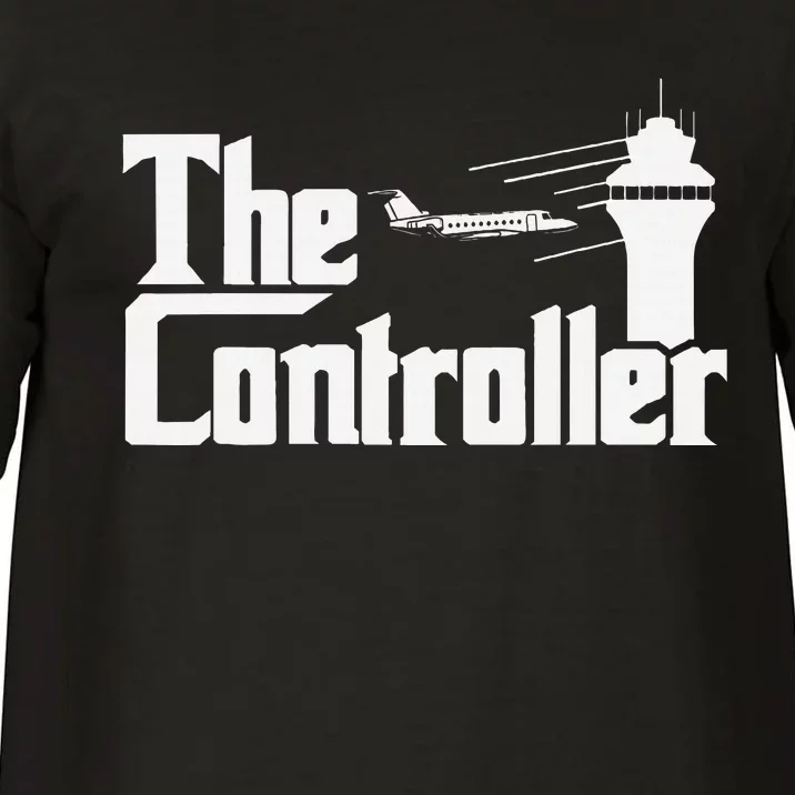 The Controller Air Traffic Control Aircraft Atc Airfield= Comfort Colors T-Shirt