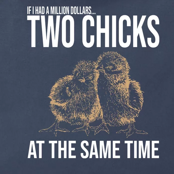 Two Chicks At The Same Time Funny Zip Tote Bag