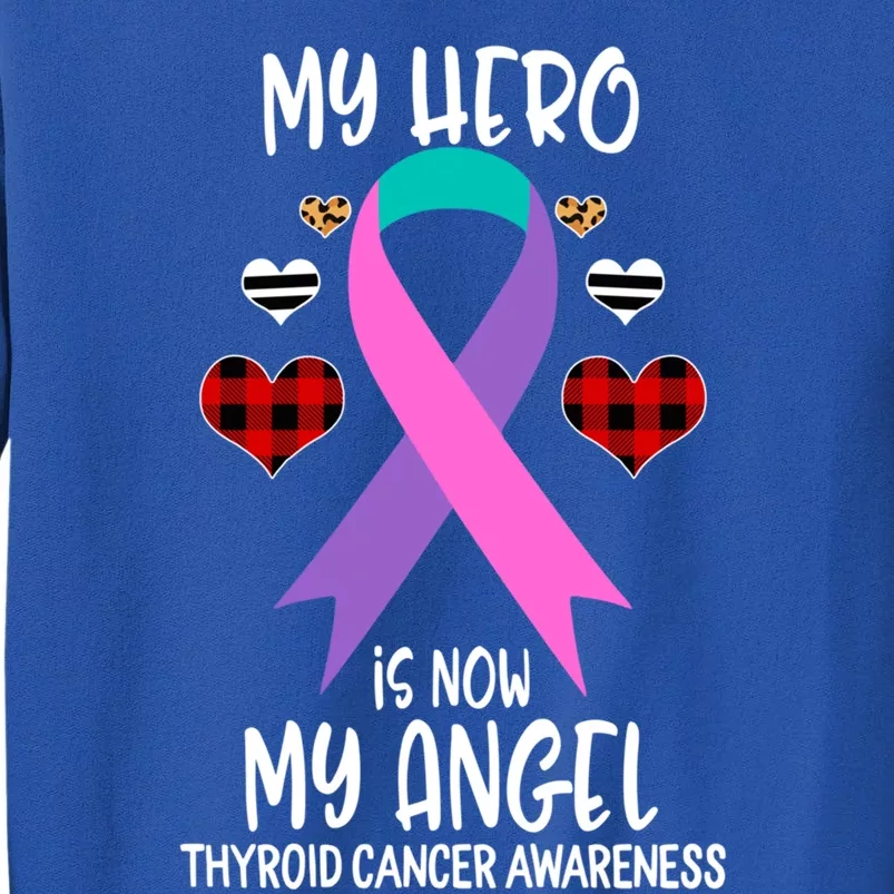 Thyroid Cancer Awareness Remembrance Hero Is Now My Angel Gift Sweatshirt