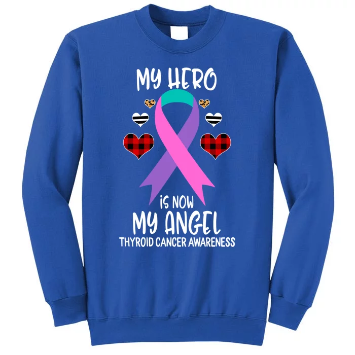 Thyroid Cancer Awareness Remembrance Hero Is Now My Angel Gift Sweatshirt