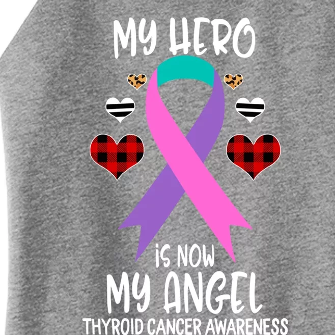 Thyroid Cancer Awareness Remembrance Hero Is Now My Angel Gift Women’s Perfect Tri Rocker Tank