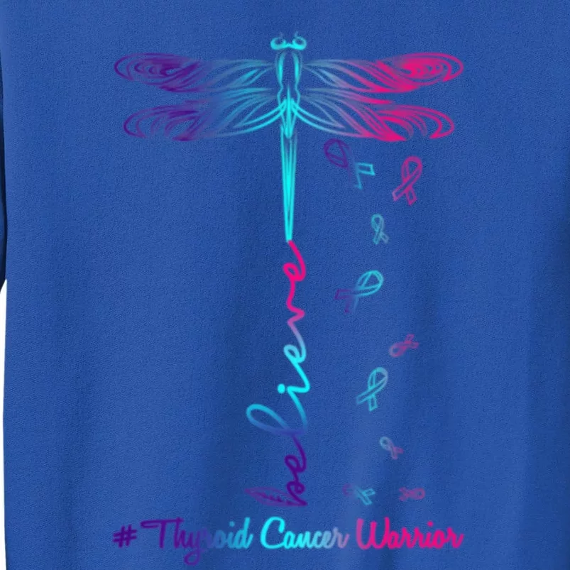 Thyroid Cancer Awareness Warrior Dragonfly Believe Hope Gift Tall Sweatshirt