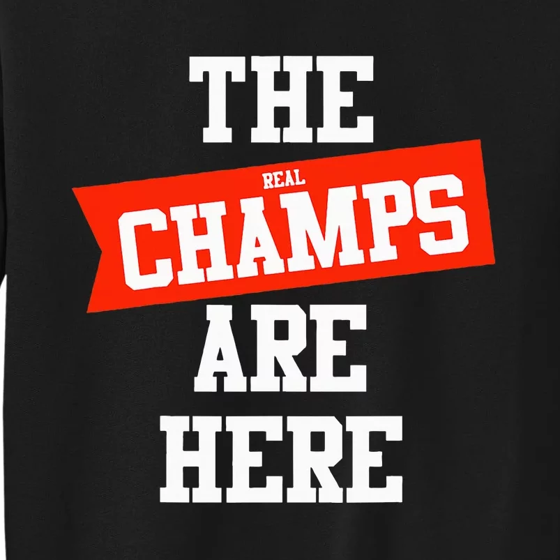 The Champs Are Here Fantasy Winner Sweatshirt