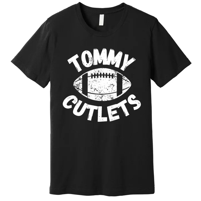 Tommy Cutlets American Sports Football Premium T-Shirt