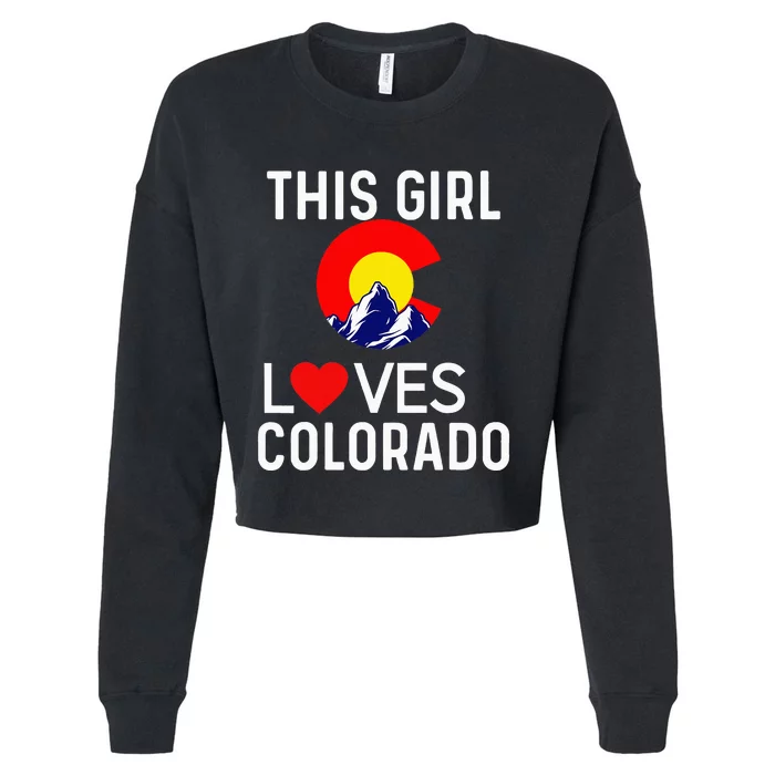 This Girl Loves Colorado DenverLoves CO Souvenir Mountain Cropped Pullover Crew