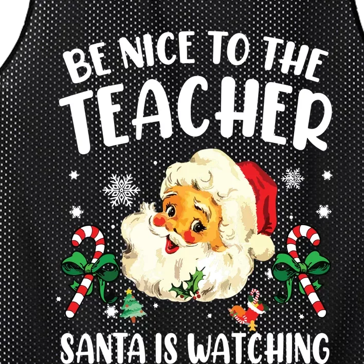 Teacher Christmas Be Nice To The Teacher Santa Is Watching Mesh Reversible Basketball Jersey Tank