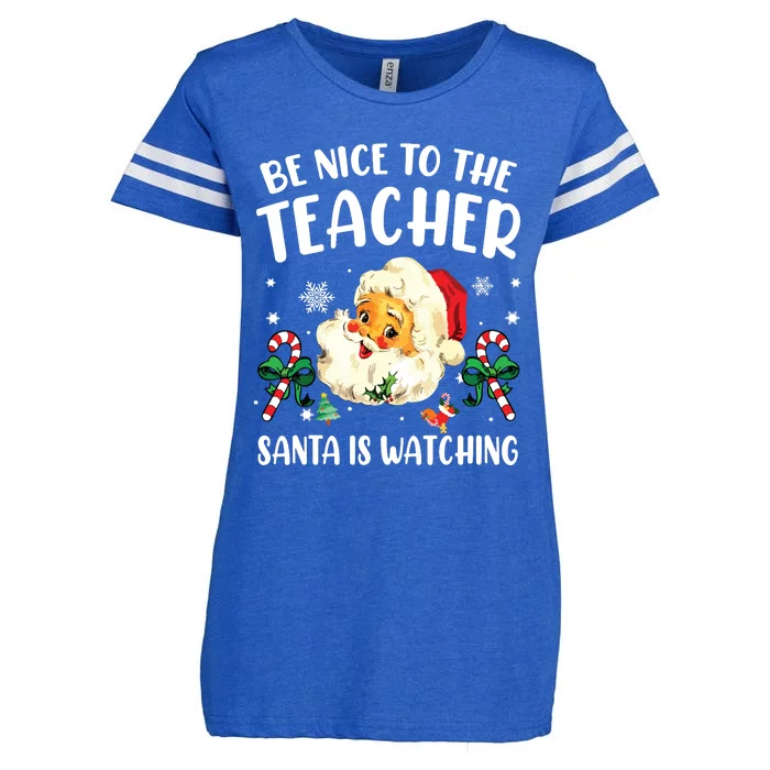 Teacher Christmas Be Nice To The Teacher Santa Is Watching Enza Ladies Jersey Football T-Shirt