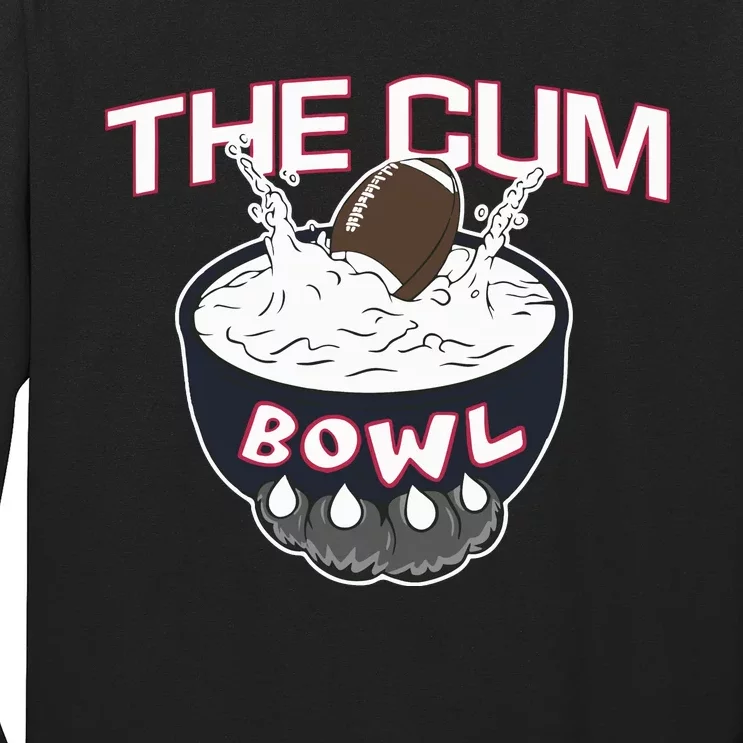 The Cum Bowl Long Sleeve Shirt